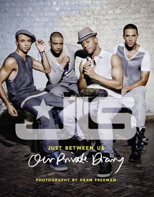JLS: Just Between Us -  JLS