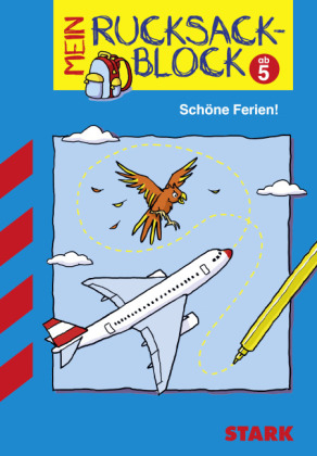 Rucksackblock Vorschule / Mein Rucksackblock: Sch&ouml;ne Ferien!
