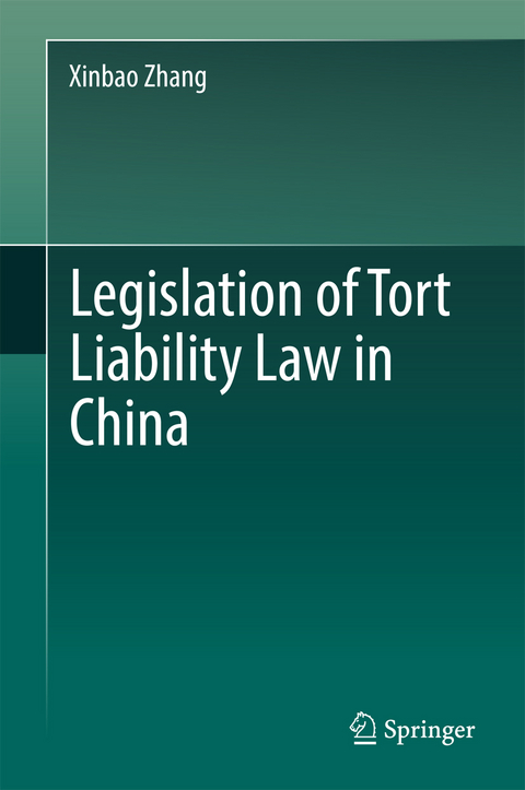 Legislation of Tort Liability Law in China - Xinbao Zhang
