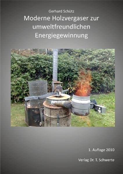 Moderne Holzvergaser zur umweltfreundlichen Energiegewinnung - Gerhard Sch&uuml;tz