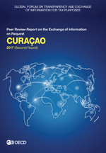 Global Forum on Transparency and Exchange of Information for Tax Purposes: Curacao 2017 (Second Round) Peer Review Report on the Exchange of Information on Request
