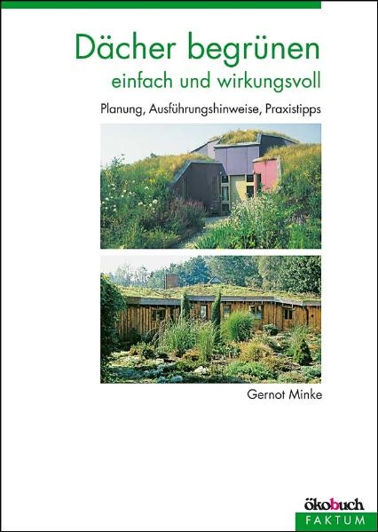 D&auml;cher begr&uuml;nen - Gernot Minke