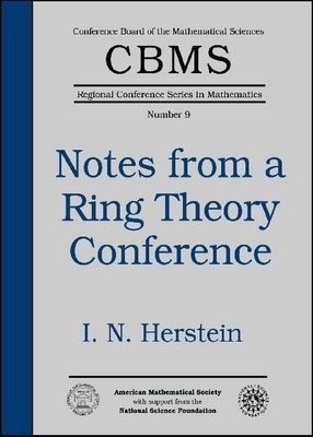 Notes from a Ring Theory Conference - I.N. Herstein