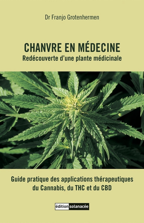Chanvre en m&eacute;decine - Franjo Grotenhermen