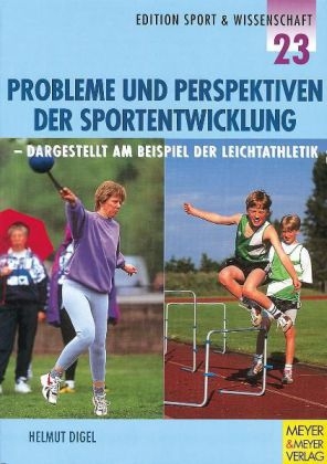 Probleme und Perspektiven des Sports - Helmut Digel