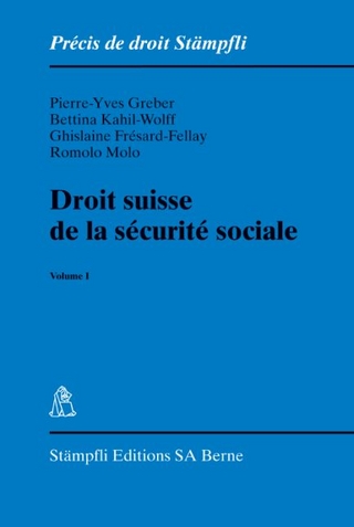 Droit suisse de la sécurité sociale. Volume I