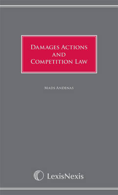 Damages Actions and Competition Law