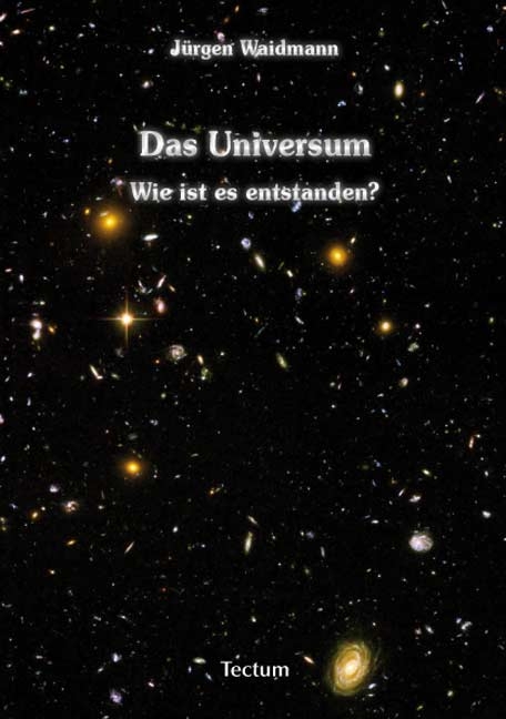 Das Universum - J&uuml;rgen Waidmann