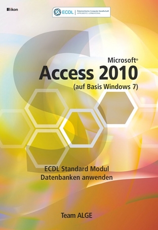 ECDL MODUL 5 / STANDARD ACCESS 2010 - Syllabus 5.0 SBNr. 111.270