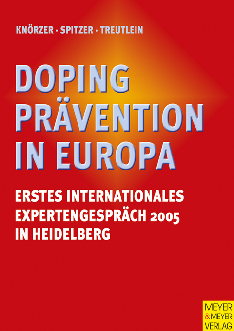 Dopingpr&auml;vention in Europa - 