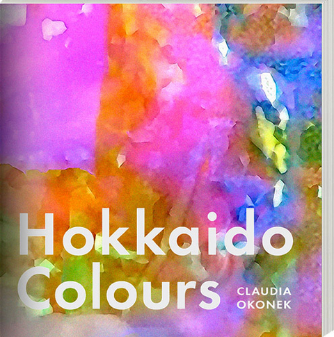 Hokkaido Colours - Claudia Okonek