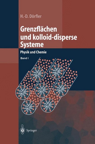 Grenzflächen und kolloid-disperse Systeme