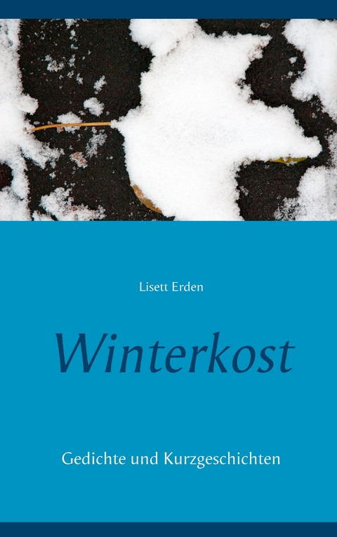 Winterkost - Lisett Erden