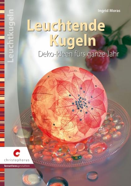 Leuchtende Kugeln - Ingrid Moras