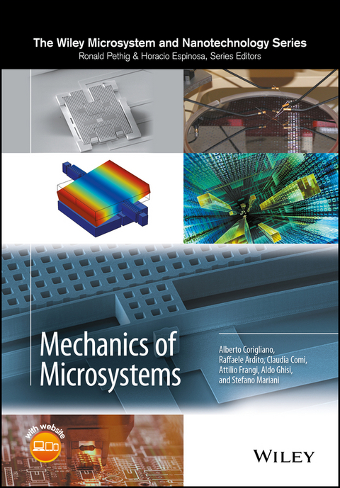Mechanics of Microsystems - Alberto Corigliano, Raffaele Ardito, Claudia Comi, Attilio Frangi, Aldo Ghisi, Stefano Mariani