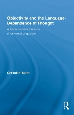 Objectivity and the Language-Dependence of Thought