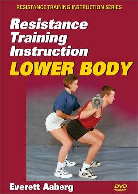 Resistance Training Instruction - Everett Aaberg