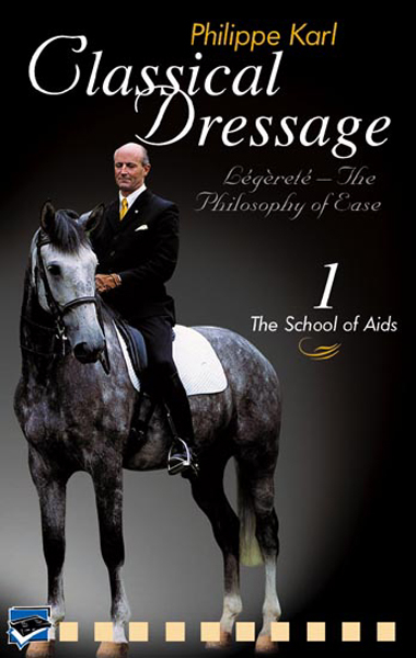 Classical Dressage. L&eacute;g&egrave;ret&eacute; - the Philosophy of Ease / Classical Dressage Part 1 - L&eacute;g&egrave;ret&eacute; - the Philosophy of Ease - Philippe Karl