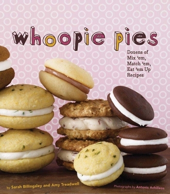 Whoopie Pies - Sarah Billingsley, Amy Treadwell