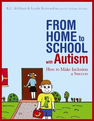 From Home to School with Autism - Kay Al-Ghani, Lynda Kenward