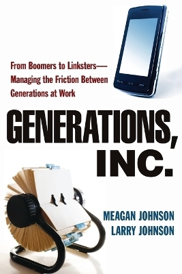 Generations, Inc. - Meagan Johnson, Larry Johnson