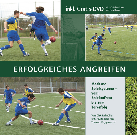 Erfolgreiches Angreifen - Dirk Reim&ouml;ller, Thomas Voggenreiter