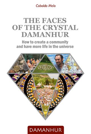 Faces of the Crystal Damanhur