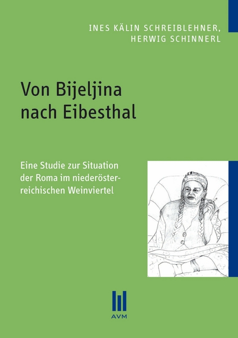 Von Bijeljina nach Eibesthal - Ines K&auml;lin Schreiblehner, Herwig Schinnerl
