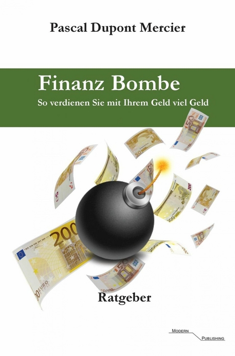 Finanz Bombe - Pascal Dupont Mercier