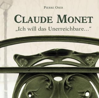 Claude Monet - Ich will das Unerreichbare