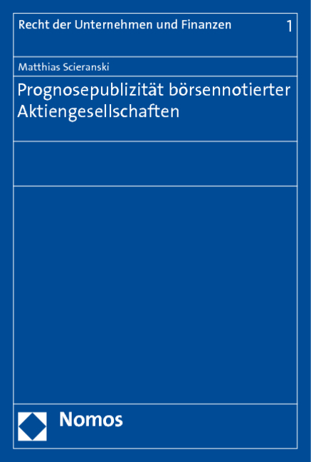 Prognosepublizit&auml;t b&ouml;rsennotierter Aktiengesellschaften - Matthias Scieranski