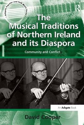 The Musical Traditions of Northern Ireland and its Diaspora - David Cooper