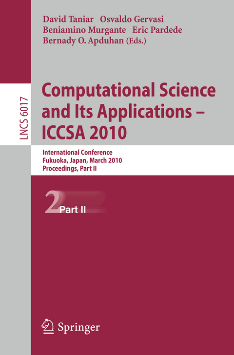 Computational Science and Its Applications - ICCSA 2010 - 