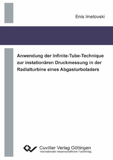 Anwendung der Infinite-Tube-Technique zur instation&auml;ren Druckmessung in der Radialturbine eines Abgasturboladers - Enis Imetovski