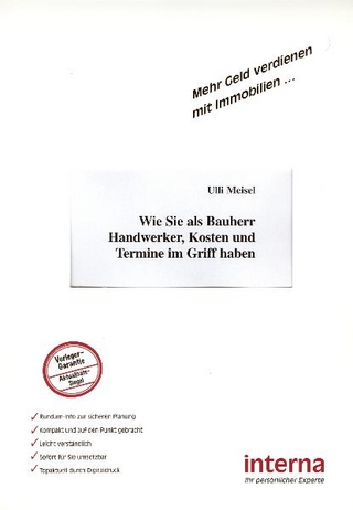 Wie sie als Bauherr Handwerker, Kosten und Termine im Griff haben