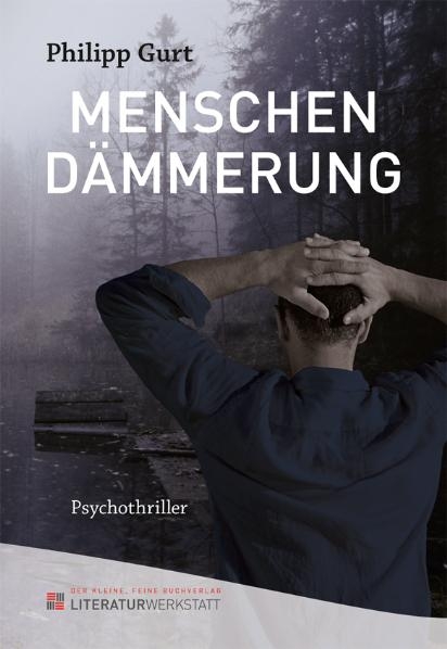 Menschend&auml;mmerung - Philipp Gurt