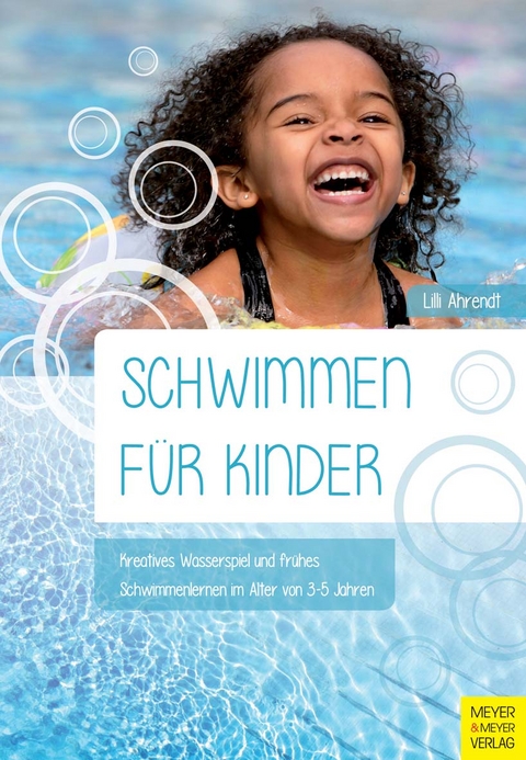 Schwimmen f&uuml;r Kinder - Lilli Ahrendt