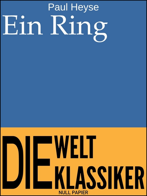 Ein Ring - Paul Heyse