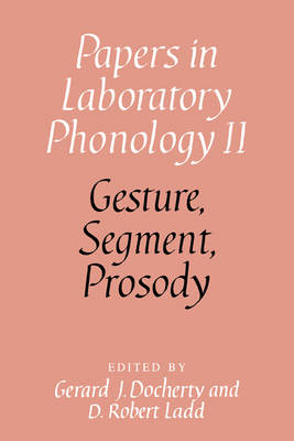 Gesture, Segment, Prosody - 