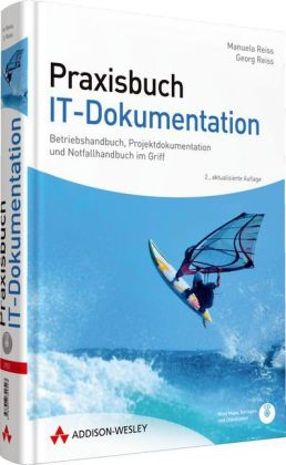 Praxisbuch IT-Dokumentation - Manuela Reiss, Georg Reiss