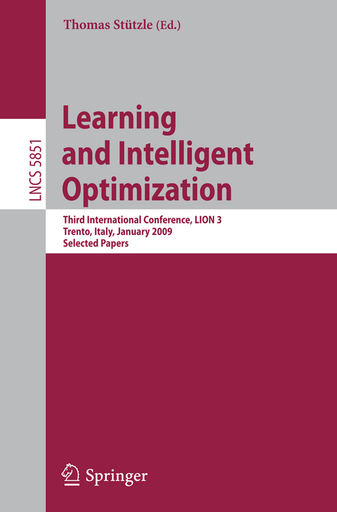 Learning and Intelligent Optimization: Designing, Implementing and Analyzing Effective Heuristics - 