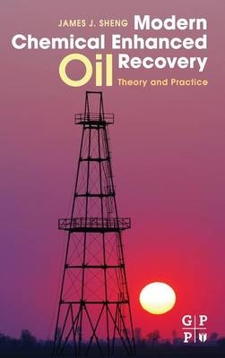 Modern Chemical Enhanced Oil Recovery