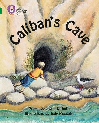 Caliban&rsquo;s Cave - Judith Nicholls