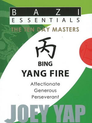 Bing (Yang Fire) - Joey Yap