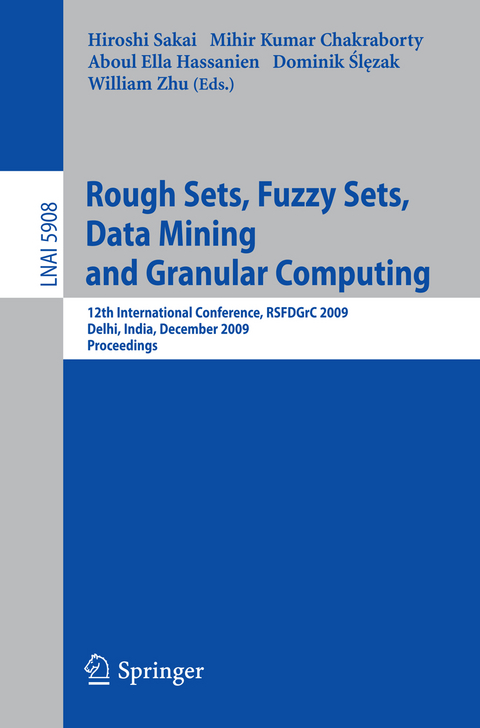 Rough Sets, Fuzzy Sets, Data Mining and Granular Computing - 