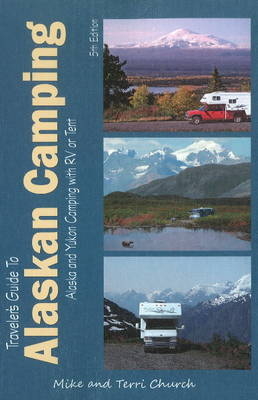 Traveler's Guide to Alaskan Camping