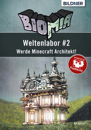 BIOMIA – Weltenlabor #2: Werde Minecraft Architekt!