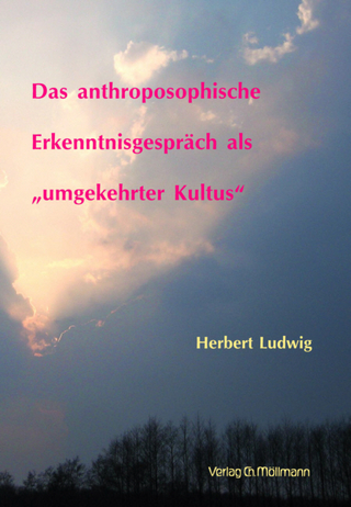 Das anthroposophische Erkenntnisgespräch als 