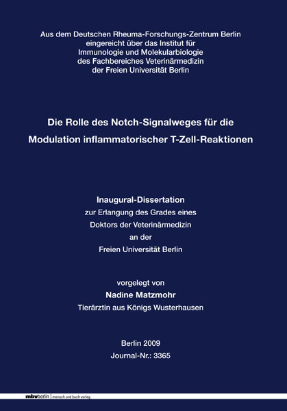 Die Rolle des Notch-Signalweges f&uuml;r die Modulation inflammatorischer T-Zell-Reaktionen - Nadine Matzmohr