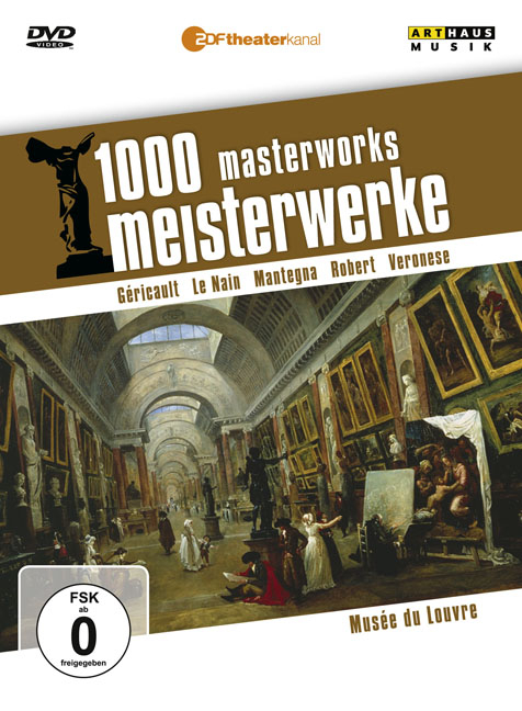 1000 Meisterwerke: Mus&eacute;e du Louvre